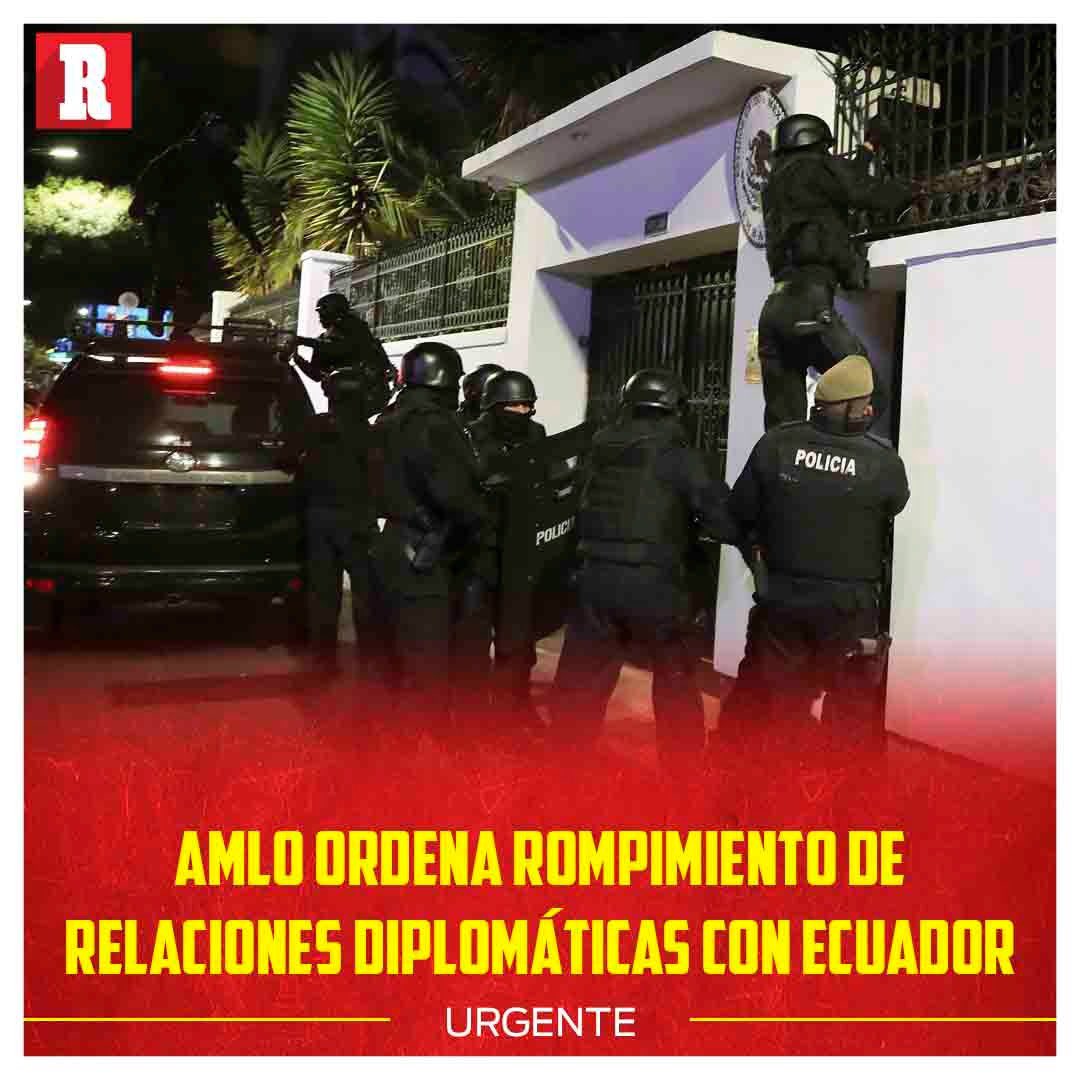 DE ÚLTIMO MOMENTO 🚨

AMLO ordenó el rompimiento inmediato de relaciones diplomáticas entre México y Ecuador.

Esto después de la violación que sufrió la embajada mexicana en Ecuador a manos de policías de dicho país, para la detención del exvicepresidente Jorge Glas.