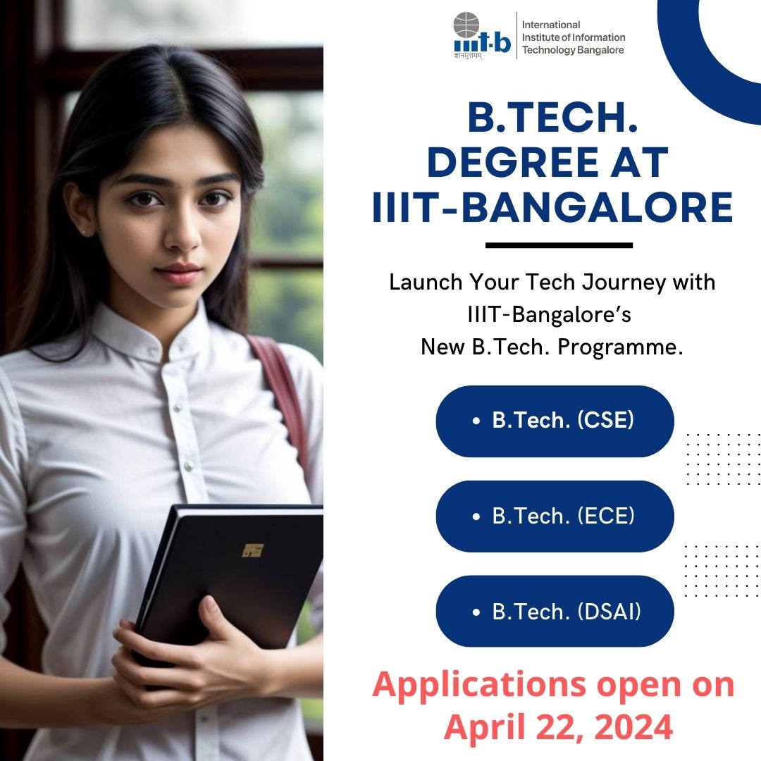 Launch Your Tech Journey with IIIT-Bangalore’s New B.Tech. Programme.

IIIT-Bangalore is excited to announce its first-ever B.Tech. degrees across three branches. Applications open on April 22, 2024. 

For details:
iiitb.ac.in/courses/btech-…