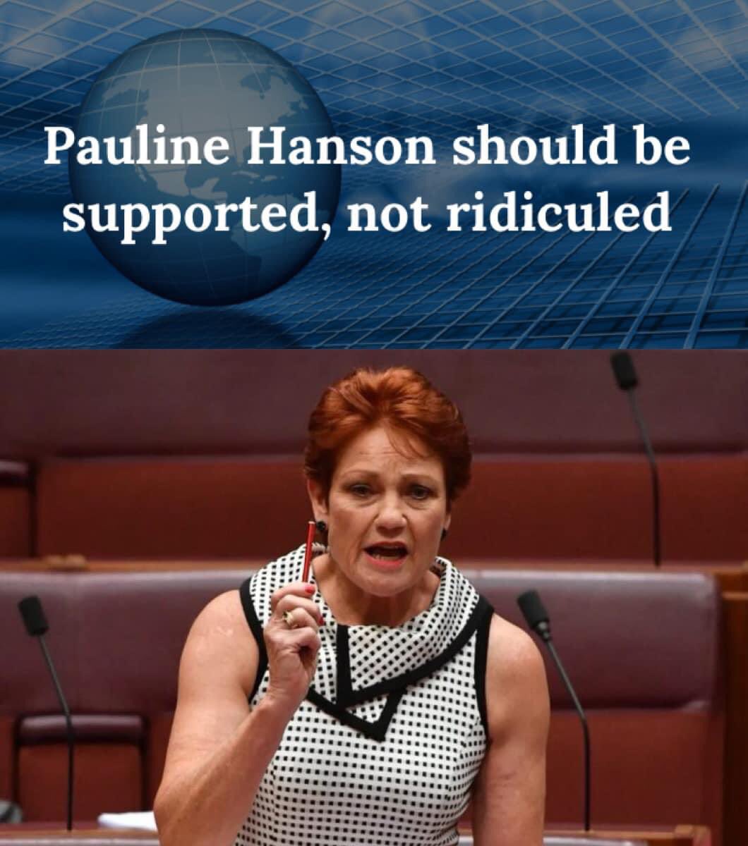 MarkWRowley's tweet photo. Pauline Hanson should be supported, not ridiculed.

Perhaps it’s because of her brash communication style, or the informal nature of her messaging. 

She is blunt, straight to the point. Doesn’t mince her words. 

I am talking about One Nation Leader and Federal Senator Pauline Hanson. 

I believe that Pauline Hanson is much maligned and misunderstood and I make no apologies for supporting her views on many topics. 

Particularly when it comes to the carnage created by the Australian Greens, and the apologetic woke philosophies driving the ALP’s immigration policy agenda.

Pauline Hanson sticks up for Judeo-Christian values that have somehow become lost in the mix. 

In fact, there is much to like about Pauline Hanson especially when considering her clear, steadfast and staunch support for not only the State of Israel but also the Australian Jewish Community over a long period of time.

Rather than being the butt of people’s jokes, Hanson should be respected and commended by those of us on the centre-right of the political spectrum for her strategies, efforts and speeches to raise awareness of the terrible impact that extreme Islamisation is having on the safety and fabric of Australian society. 

Pauline Hanson should also be acknowledged and thanked for the way she has stood up and offered an almost singular voice of reason in the Senate amongst the tidal wave of biaised and frightening support from the likes of Lydia Thorpe and others like her.

It’s easy and predictable for extreme-left wing organisations such as the New Israel Fund and the Australian Jewish Democratic Society to call Pauline Hanson a “racist”. 

They have frequently opposed and protested against her which proves my point. 

In a Rosh Hashanah statement made in 2016, the New Israel Fund said that they “stand proudly, arm in arm, with our Muslim friends, and all victims of racism, in recognising that there is more that unites us than divides us.” 

I wonder how many of those standing proudly with their Muslim friends would be willing to take this a step further and show their support on the ground in Gaza? 

It’s easy to pontificate and show “solidarity” from the comfortable surrounds of leafy Caulfield and the serene beaches of Bondi.