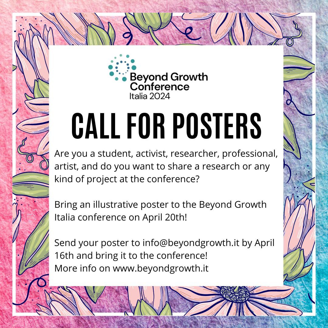 📣 CALL FOR POSTERS for #BeyondGrowth 2024 Italy - for research and projects related to #degrowth, #PostGrowth, care #economics and #PostCapitalism in diverse fields. 📅 Deadline 16 April 2024 ➡️ More info: beyondgrowth.it/call-for-poster