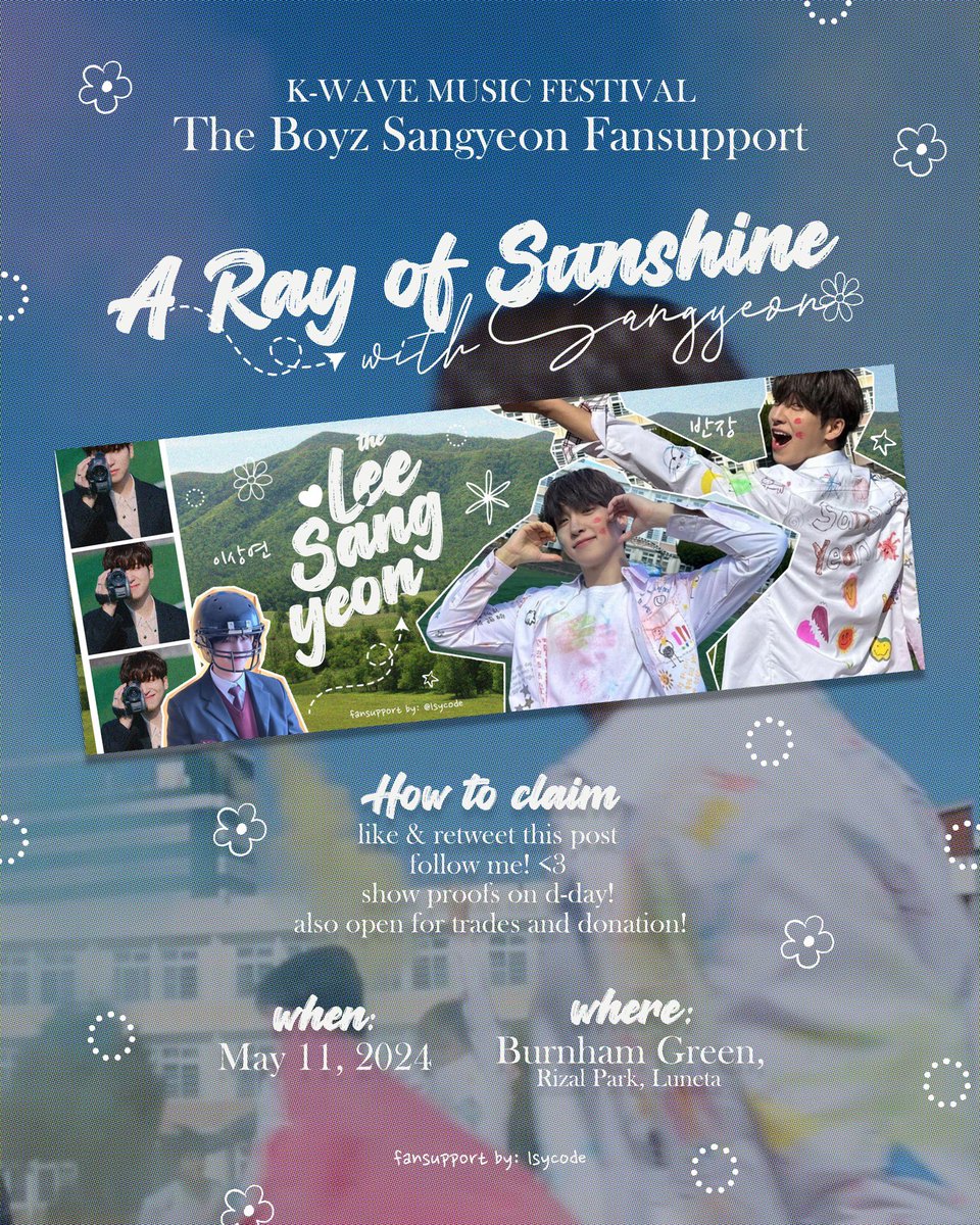 lsycode's tweet image. ⋆·˚ ༘ * KWAVE music festival 

a ray of sunshine with SANGYEON ❀
fan support by @lsycode

⊳ mbf me and @IST_THEBOYZ 
⊳ like, and rt, show proof on d-day! ♡
⊳ limited quantity! open for donations to increase quantity
⊳ 1:1 ratio ♡

see you there, deobis!! ♡