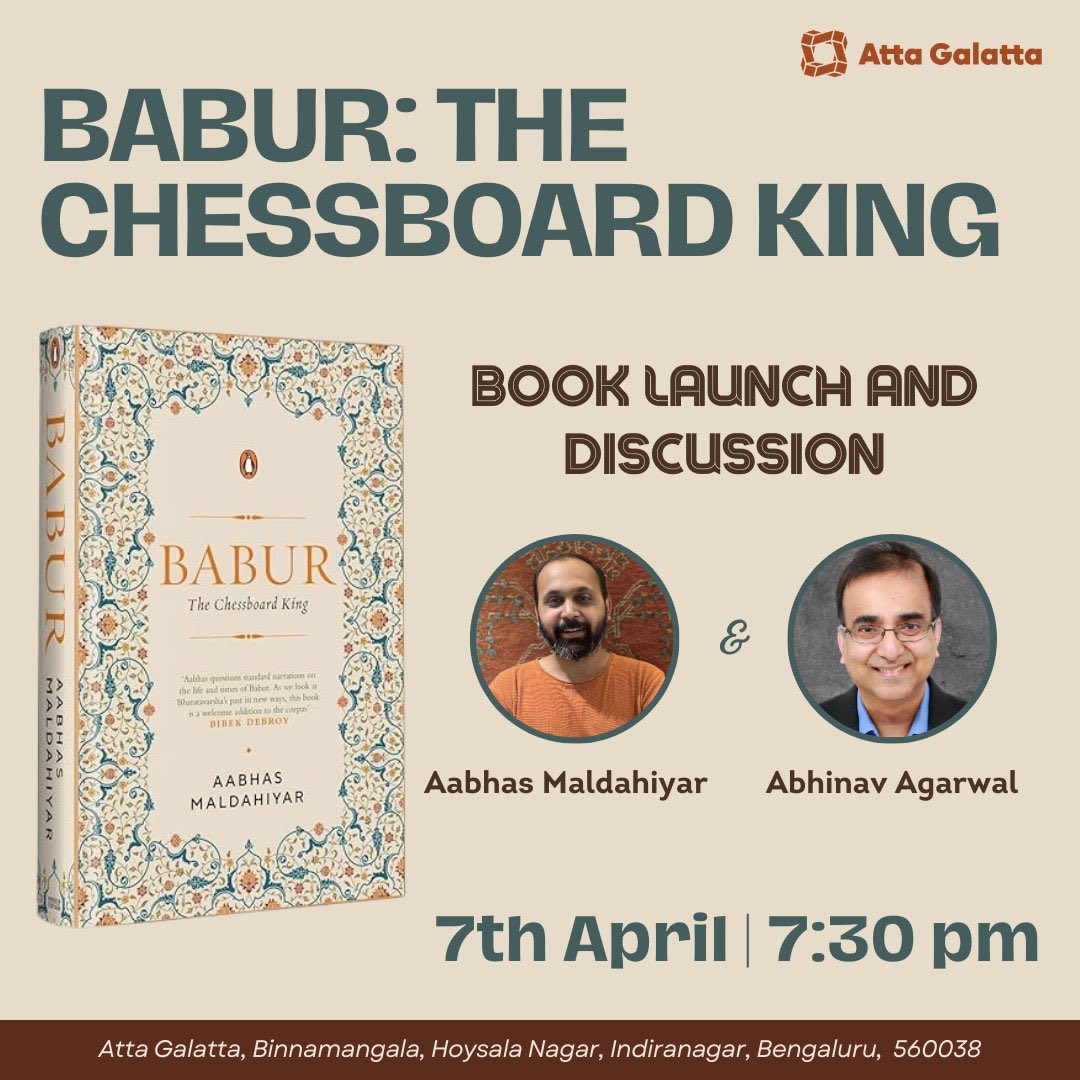 #INVITATION Friends in #Bengaluru you all had been asking for an open event for my new book. So here it is; tomorrow: 7:30 PM. @AttaGalatta & I are delighted to invite you for the Bengaluru launch and discussion of my new book “Babur: The Chessboard King”, published by…