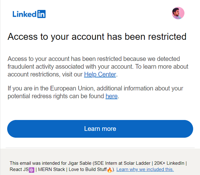 Had my <a href="/LinkedIn/">LinkedIn</a> account unfairly restricted over claims of 'fraudulent activity'. Reached out for help, but got a vague response citing 'policy violation'. No prior notice! This is a huge setback after 4 years of networking and 20k+ connections. Hoping for a fix <a href="/LinkedInHelp/">LinkedIn Help</a>