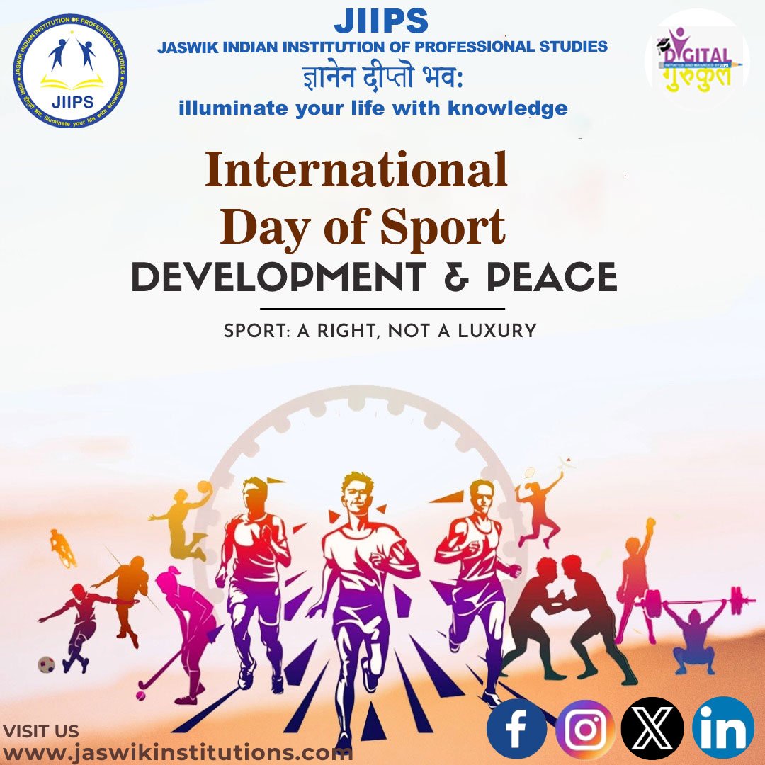 The International Day of Sport for Development and Peace, observed on April 6th, highlights sports' role in fostering peace, unity, and development worldwide. #jaswikindianinstitutionofprofessionalstudies #DigitalGurukul #SportForPeace #DevelopmentAndPeace #GlobalHarmony
