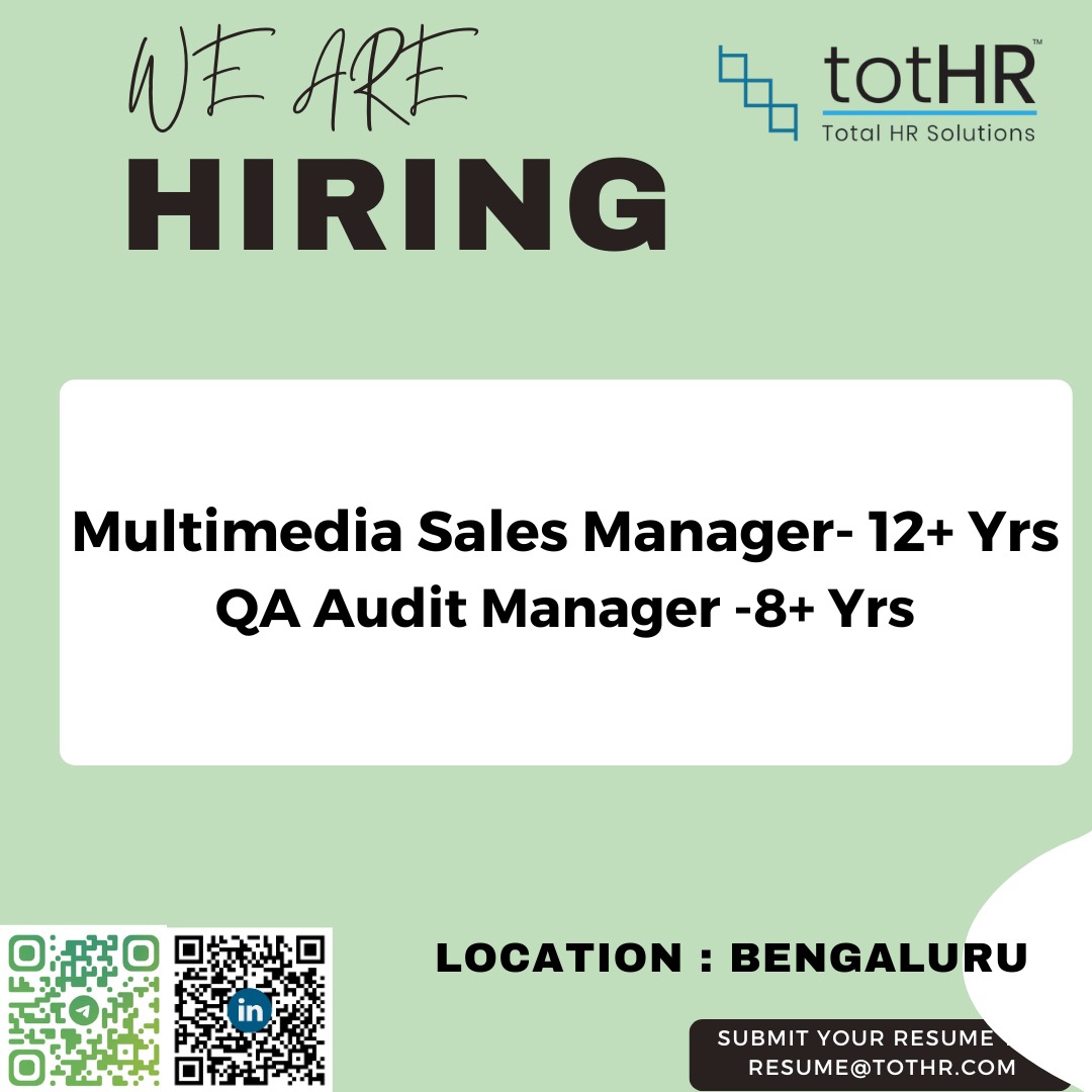 #multimedia #sales #marketing #businessdevelopment #internationalsales #b2b #qamanager #audit #Bengaluru #Bangalore #tothr