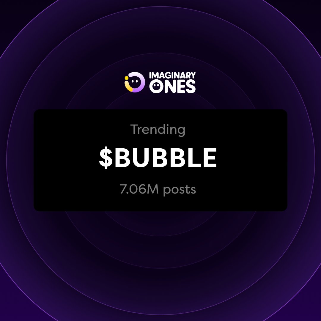 Thanks for the support towards $BUBBLE. We've been trending for multiple days. The demand for $BUBBLE is real. LFG.