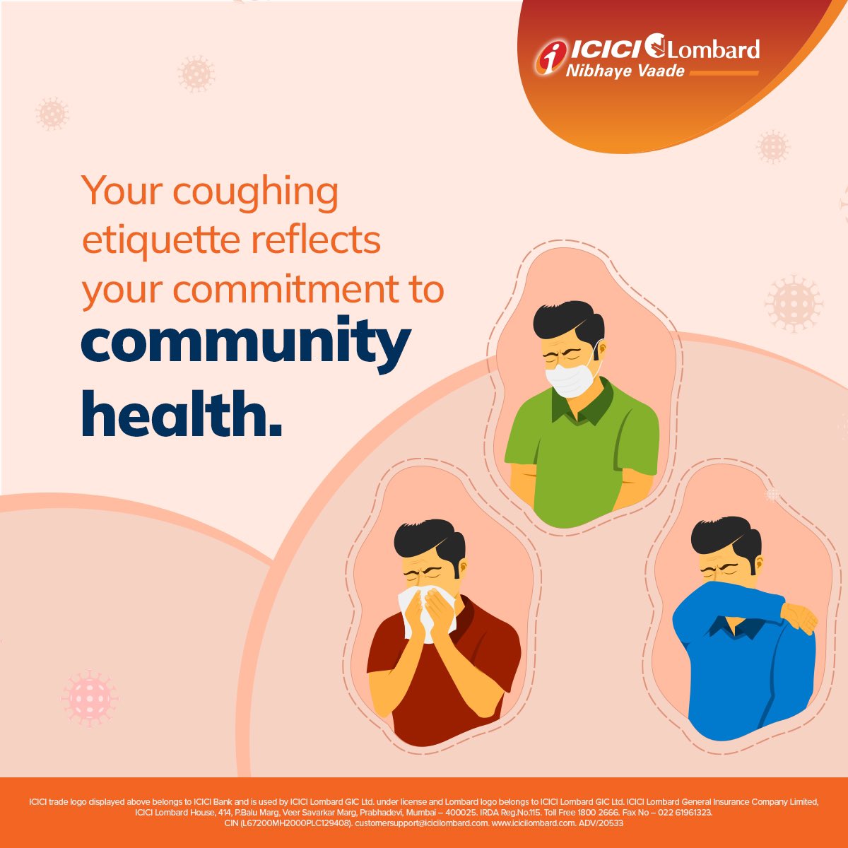 By covering your coughs and sneezes, you're not just being polite but actively contributing to the containment of illness. Keep sanitising your hands during a cold. #ICICILombard #NibhayeVaade #CovidSafety
