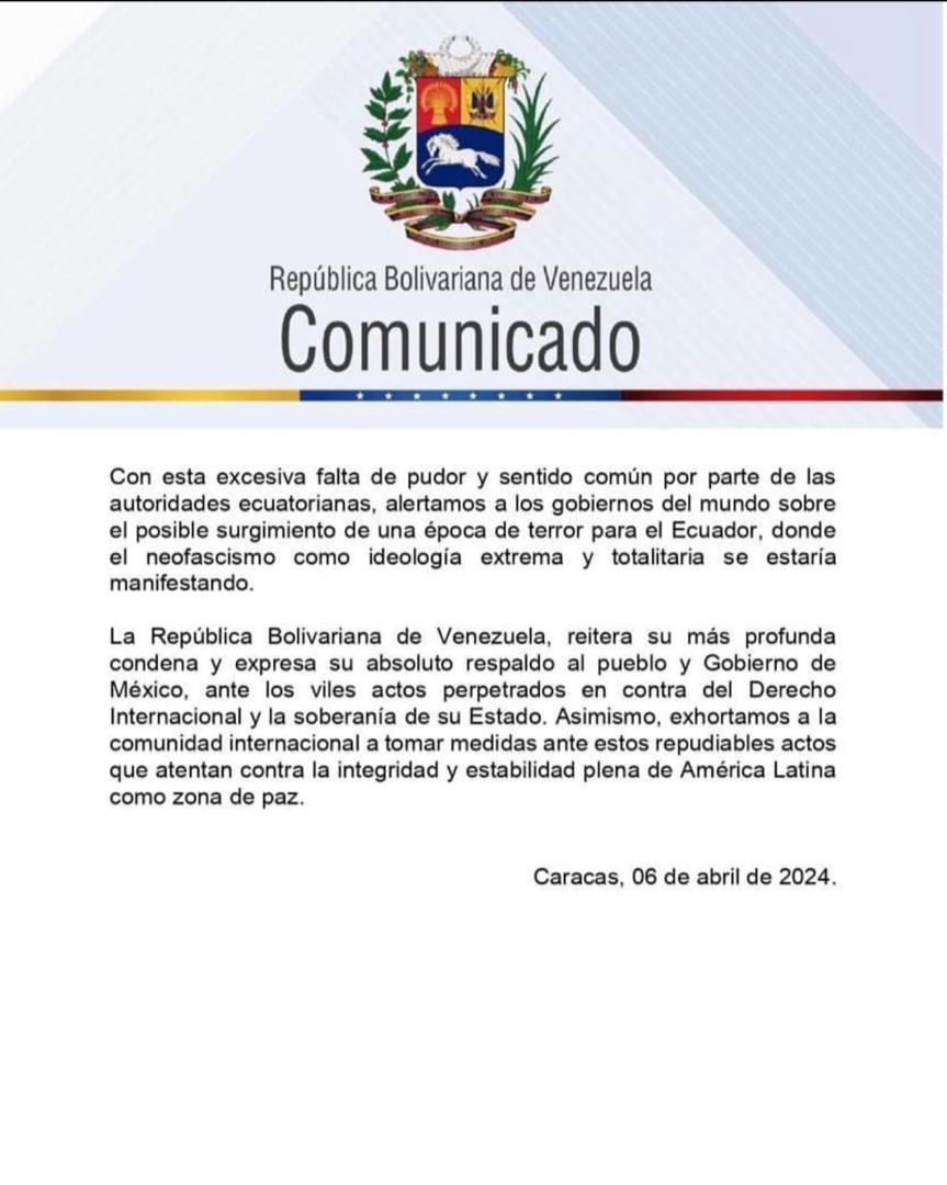 Comunicado del Gobierno Bolivariano ante la terrible acción en la embajada de los Estados Unidos Mexicanos en Ecuador.