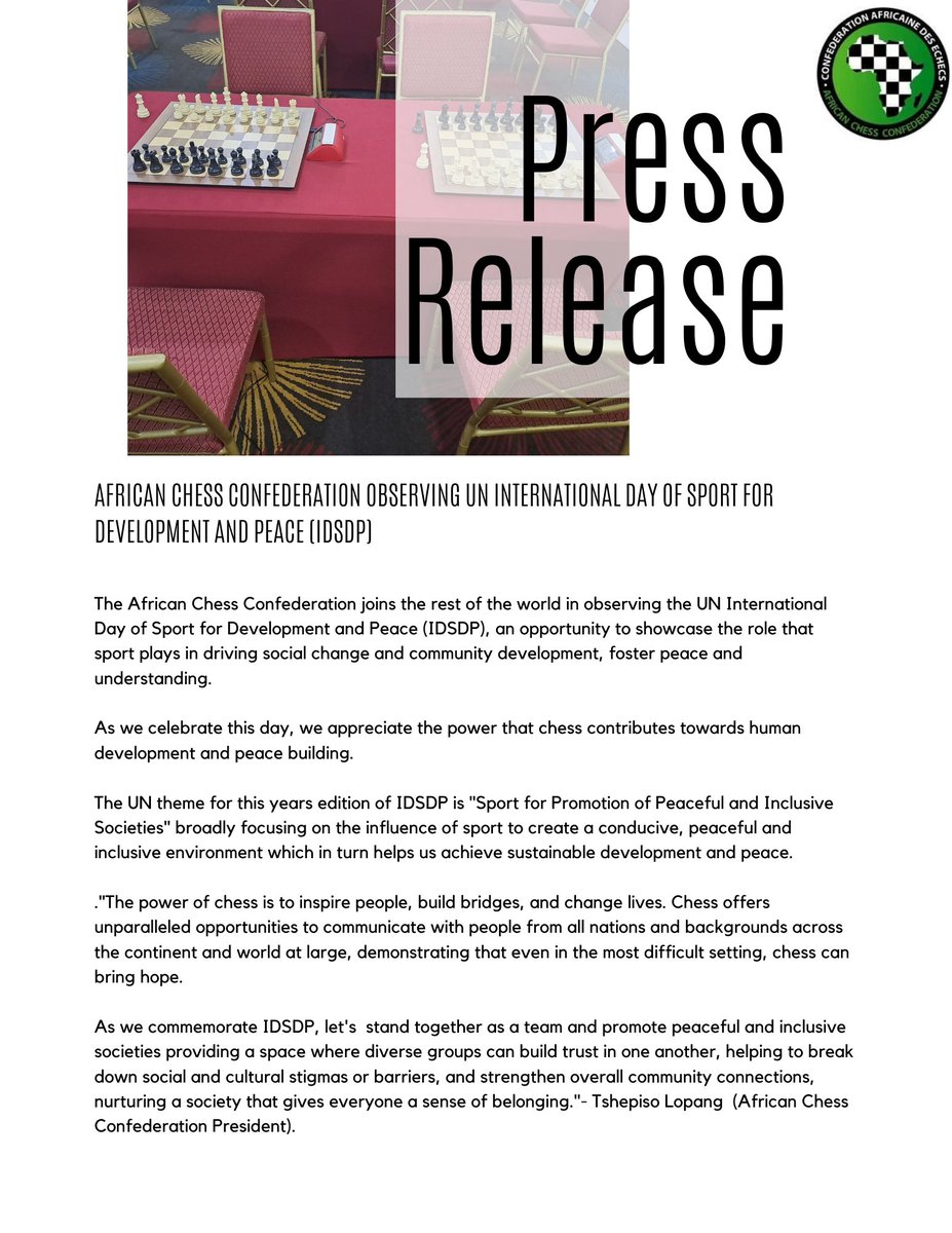 AfricanChessCon's tweet image. Official press release as ACC joins the world in observing UN International Day of Sport for Development and Peace.

As we celebrate this day, we appreciate the power that chess contributes towards human development and peace building  #WhiteCard #IDSDP2024
