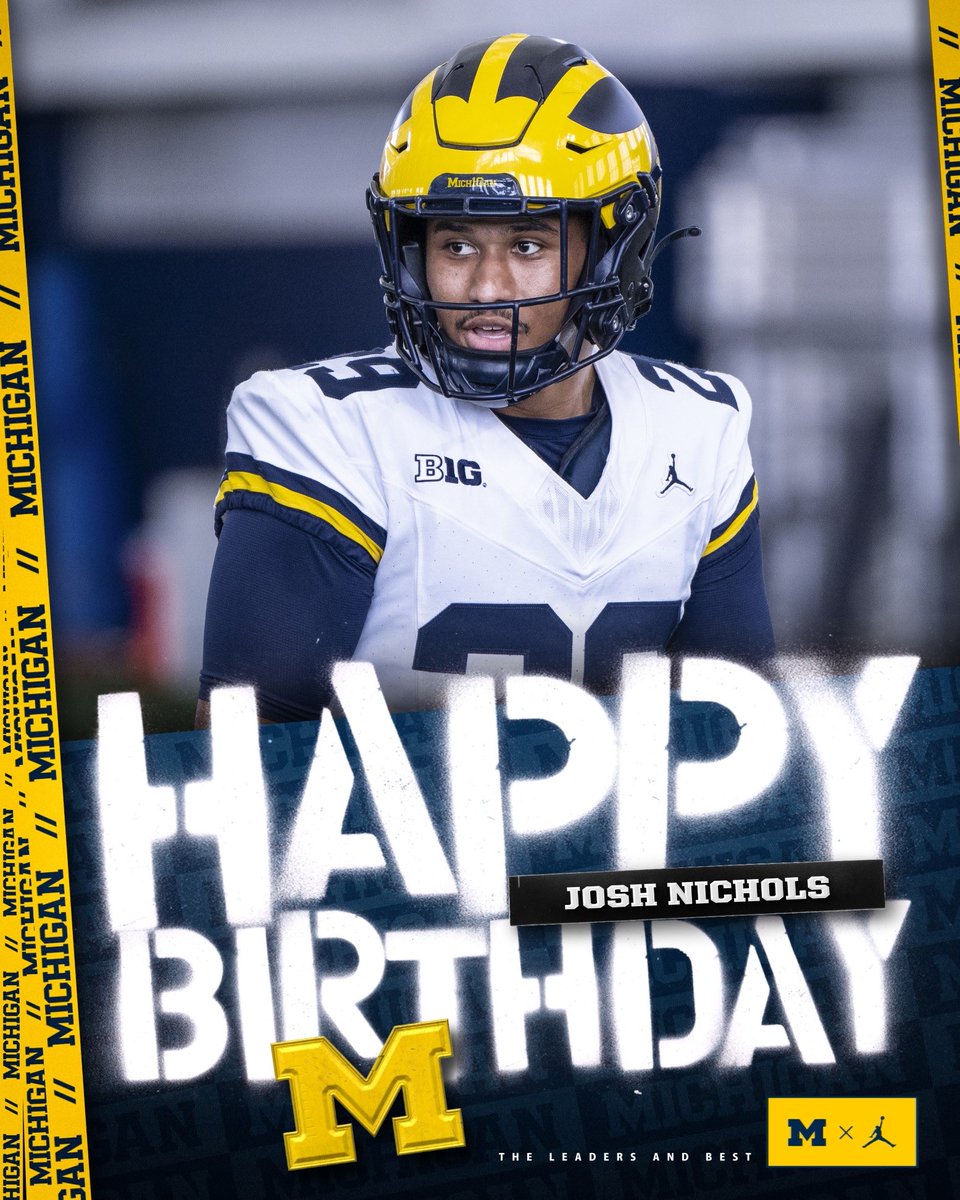 Happy Birthday to ⁦@NicholsJosh9⁩ ! Hope it is a great day! #GoBlue🔵