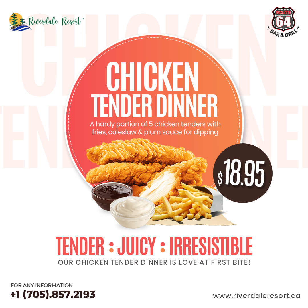 Indulge in savory perfection! 🍗✨ Dive into our mouthwatering chicken tender dinner for just $18.95. 
It's a feast you won't want to miss! 🍽️😋
For Any Information:
Call us: +1(705.857.2193)
Our Website: riverdaleresort.ca
 #SatisfyYourCravings #DeliciousDeals