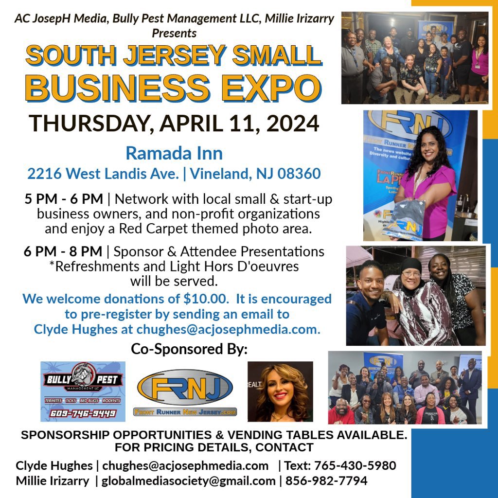 @FrontJersey Small Business EXPO No. 9! Presented by AC JosepH Media, Bully Pest Management and LLC and Millie Irizarry on Thurs., April 11th, 6-8PM at Ramada Inn in Vineland, NJ #FrontRunnerNewJersey #nonprofitorganization #networking #sjsmallbusinessexpo