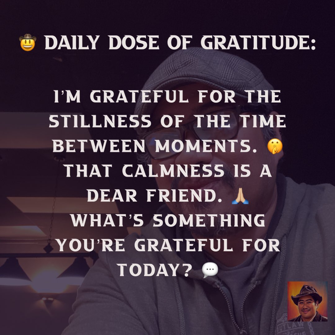🤠❤️♾️ #DailyDoseOfGratitude #GratitudeAttitude #ThankfulEveryDay #TheGratitudeChallenge #GratitudeIsTheAttitude #PositiveVibesOnly #GratitudeBreedsAbundance #GratitudeChangesEverything #GratefulLiving #onebillionhappy  #RaysOfGratitude #CowboyMike #cmq814 #dhanyavaad