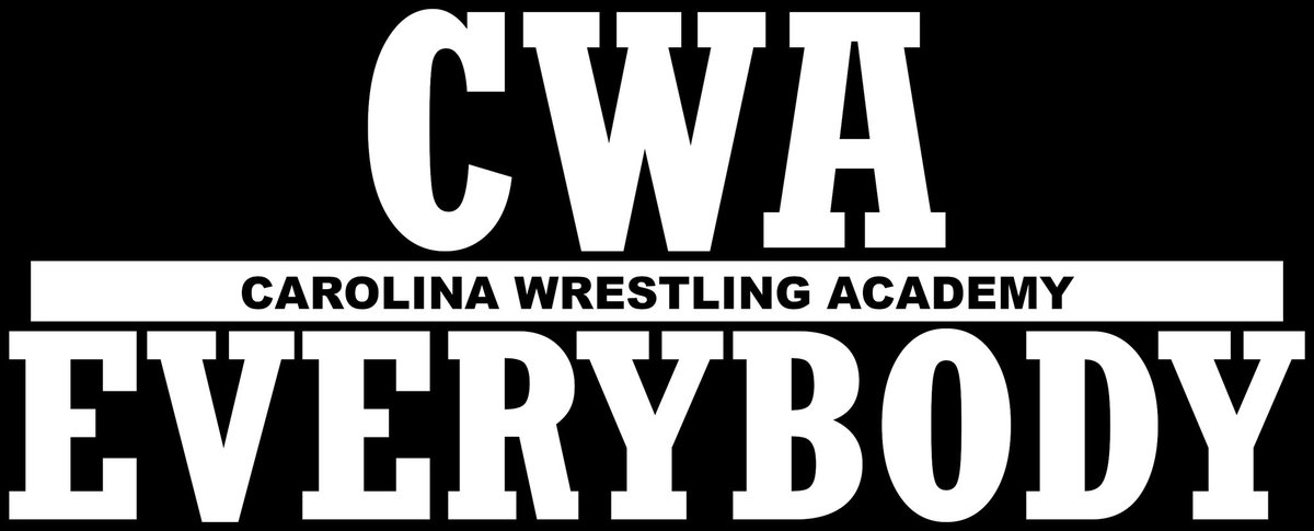 Just so everyone knows, it's <a href="/CWACrystalCoast/">Carolina Wrestling Academy</a> over Everybody.