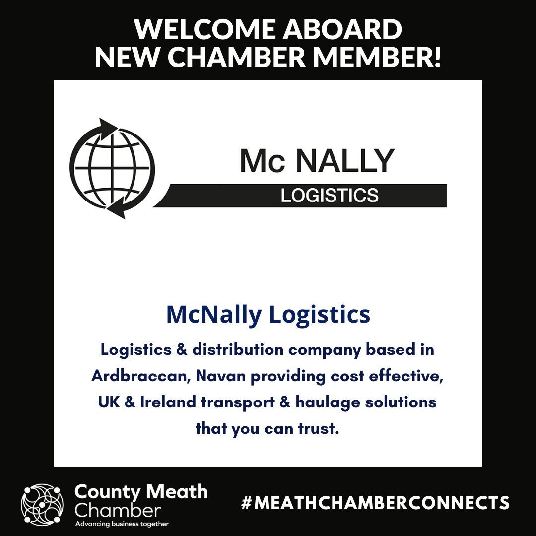 Welcome Aboard New Meath Chamber Member, McNally Logistics 👏 Click the link below and check out their listing on the Meath Business Directory: countymeathchamber.ie/business/.../b… Wishing you continued success and we look forward to supporting your business 🙌 #McNallyLogistics