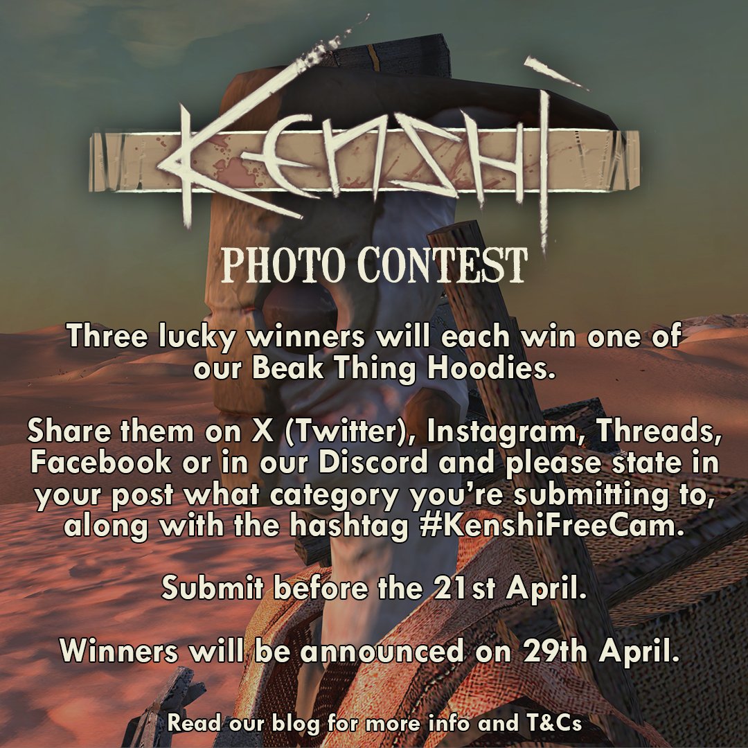 Submit your screenshots by April 21st to be in with a chance to win a Beak Thing Hoodie. Don't forget to use #KenshiFreeCam in your posts.  Read our blog for more information on the categories and the T&Cs: store.steampowered.com/news/app/23386… #Kenshi #ScreenshotSaturday