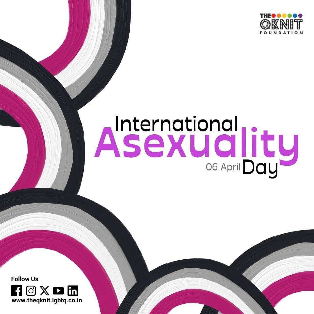 To raise awareness regarding asexuality including demisexual, grey-asexual and other ace identities 6th April is observed as International Asexuality Day. #theqknit #qknitfoundation #queer #asexuality #asexualpride #asexualawareness #internationalasexualityday #asexualawareness