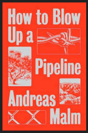 Not entirely comfortable doing this, but Twitter is where I think my thoughts out loud, and I recently read (*) 'How To Blow Up A Pipeline' by Andreas Malm, and I have ... thoughts. A 🧵, obviously. 😍 First of all, I LOVED it, which I was not expecting. It is a thoughtful ... 1/