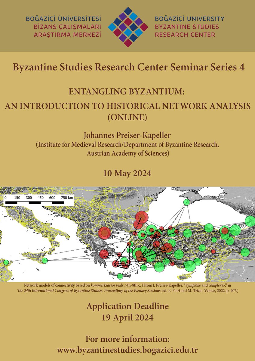 We are pleased to announce the organization of our fourth seminar, titled 'Entangling Byzantium: An Introduction to Historical Network Analysis,' conducted by Johannes Preiser-Kapeller, to be held ONLINE on 10 May 2024.