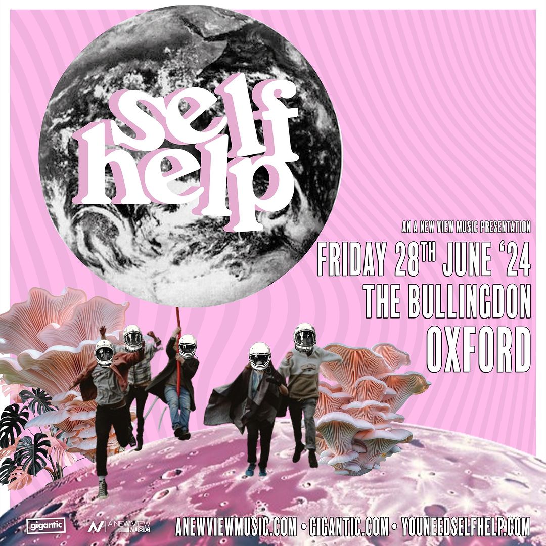 NEW GIG | SELF HELP | FRIDAY 28TH JUNE 👀✨ Oxford's very own @youneedselfhelp land at the end of June for what is sure to be a truly out of this world gig 👩‍🚀 Courtesy of our friends @ANewViewMusicUK Friday 28th June | Doors at 7PM 14+ Tickets - tinyurl.com/BULLYTICKETSTW🎫