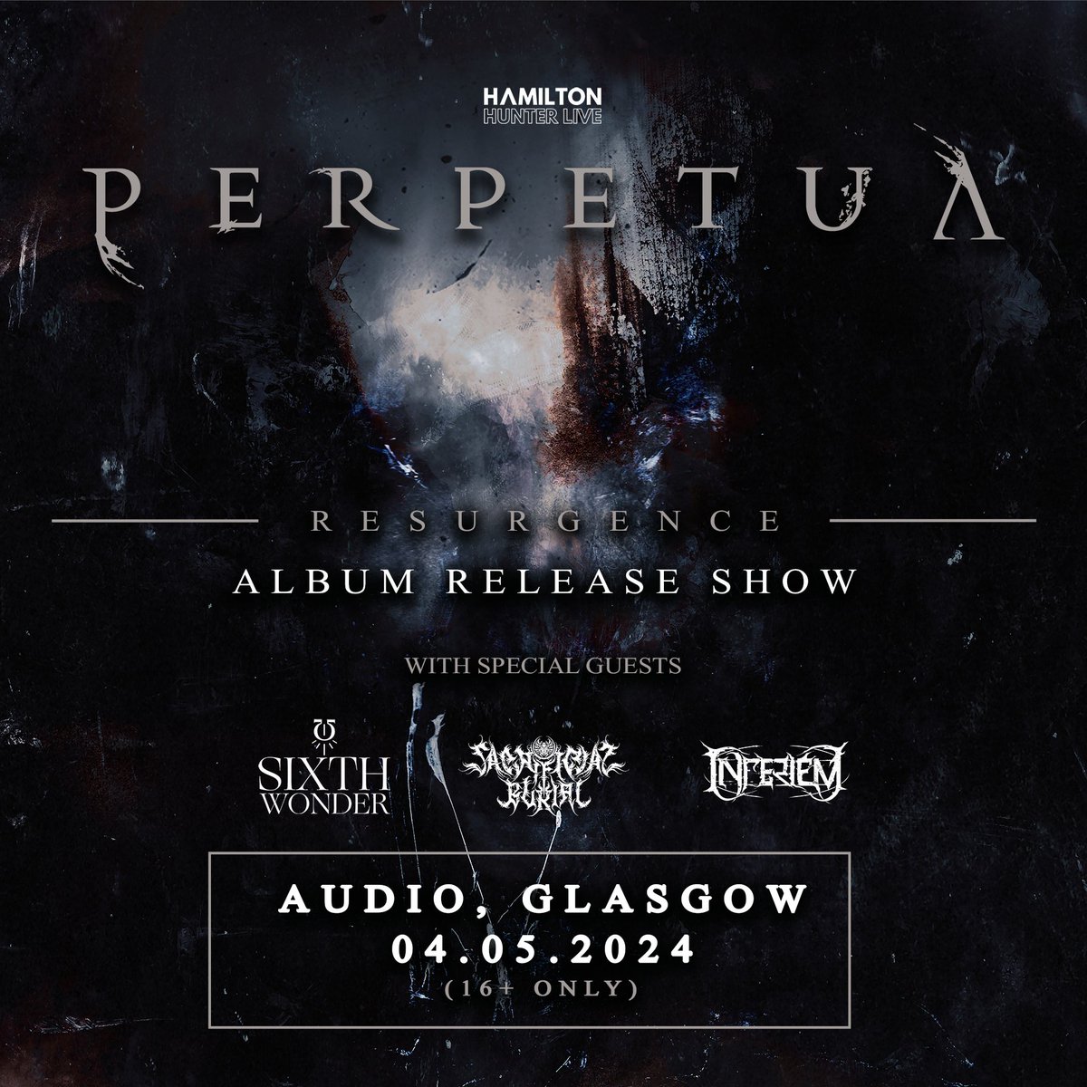 🚨𝗦𝗨𝗣𝗣𝗢𝗥𝗧 𝗔𝗡𝗡𝗢𝗨𝗡𝗖𝗘𝗠𝗘𝗡𝗧 -> Perpetua celebrate the release of album, 'Resurgence' on May 4th, 2024! Sixth Wonder, Sacrificial Burial, and Inferiem join as support @ticketsscotland @scottishmetal @whatsonglasgow 🎫 𝗧𝗜𝗖𝗞𝗘𝗧𝗦 -> loom.ly/SsYF_ds