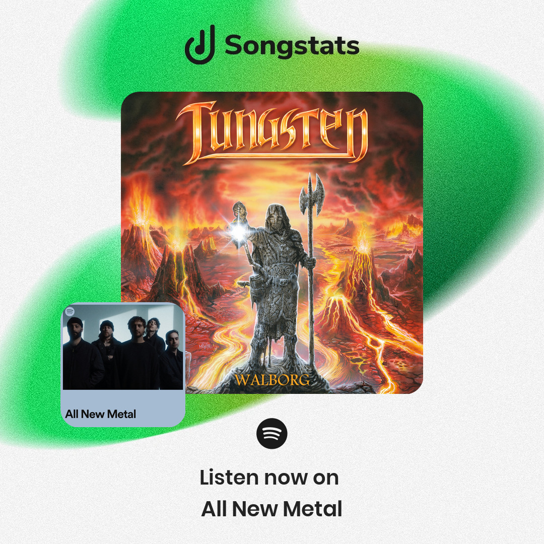 @onlinetungsten Aww yeah!! Your track 'Walborg' got added to the editorial playlist 'All New Metal' with over 712K Followers on Spotify!