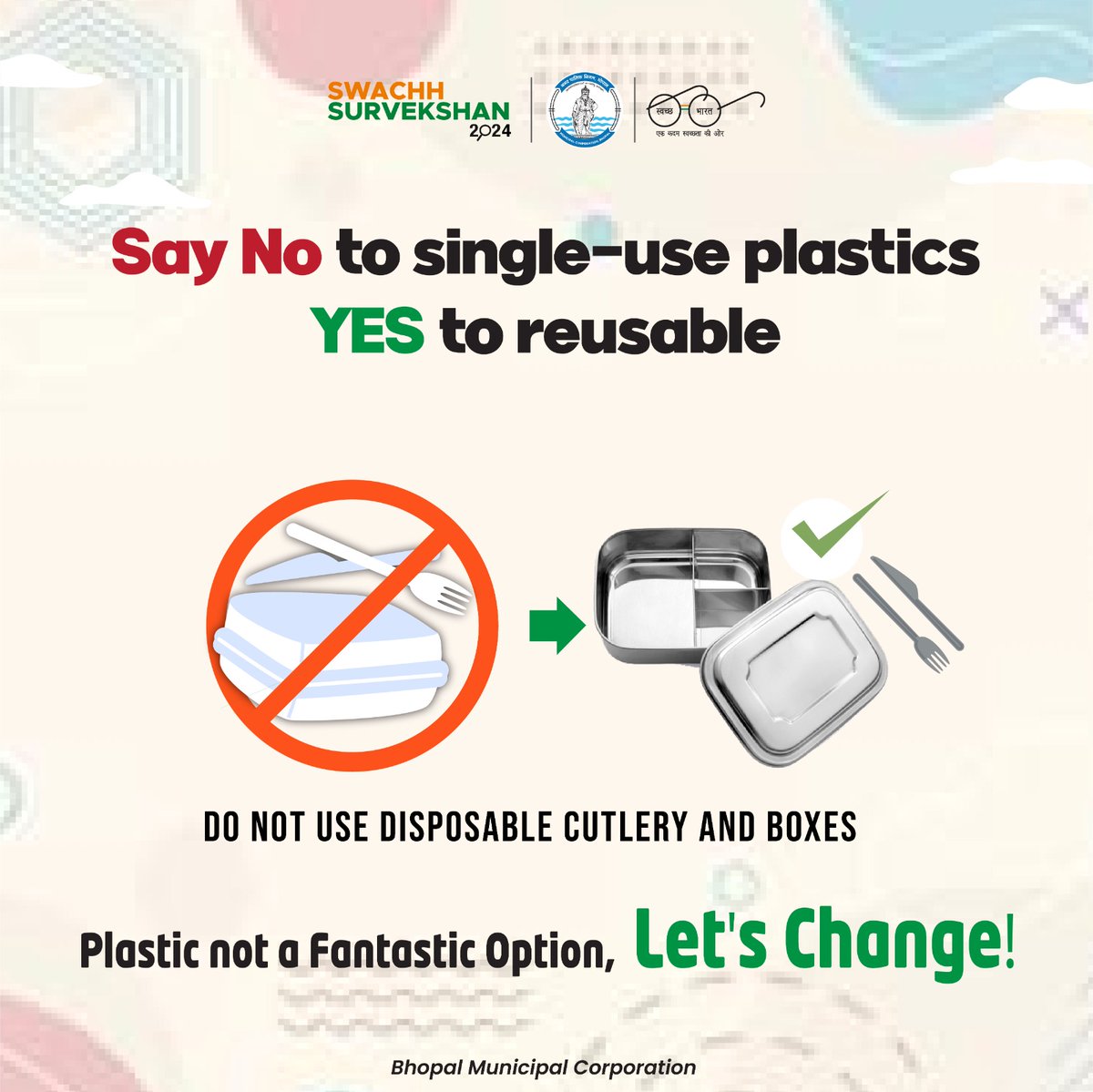 SwachhBhopal's tweet photo. SAY NO TO SINGLE USE PLASTIC, LET'S CARE FOR THE ENVIRONMENT...
#ULBCode802312)
#BMCNews
#SaynoSingleUsePlastic
#SwachhSurvekshan2024Bhopal
#SwachhBhopal
#bhopal https://t.co/3fS2t0EMdW