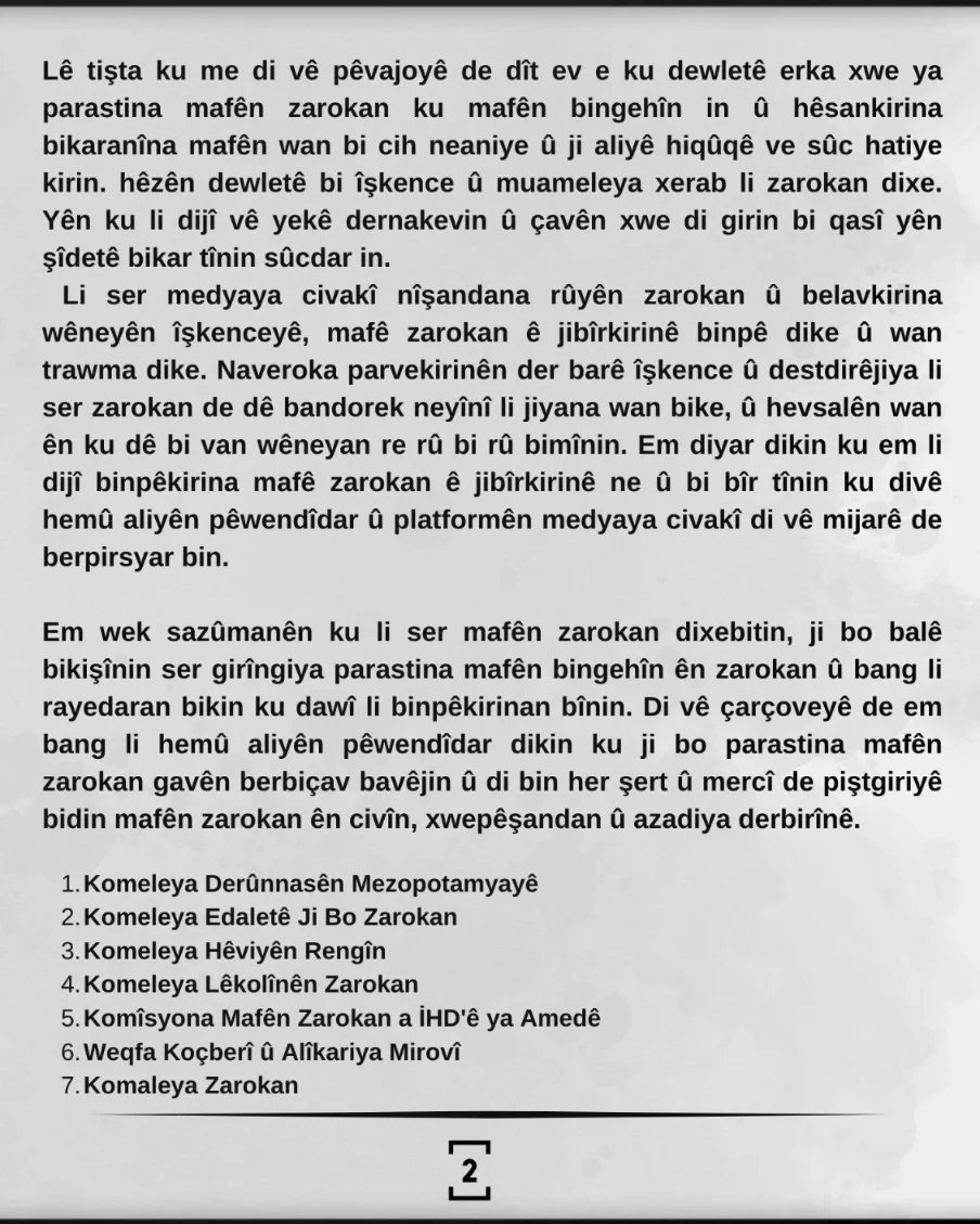 Em bang li hemû aliyên pêwendîdar dikin ku ji bo parastina mafên zarokan gavên berbiçav bavêjin û di bin her şert û mercî de piştgiriyê bidin mafên zarokan ên civîn, xwepêşandan û azadiya derbirîn @Gocvakfi @cocukcader @ihdamedcocukK @komeleyazarok @cocukicinadalet @Der_Mez