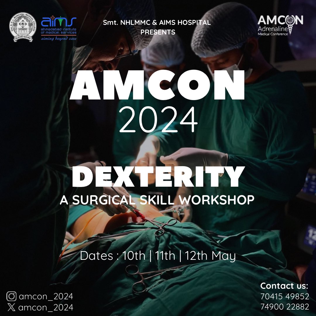 AMCON_2026's tweet photo. The most awaited workshop is here! Presenting to you the third workshop of AMCON 2024 :
Dexterity - A Surgical Skill Workshop
This workshop will include :
1. Precision Seamwork : Suturing Skills
2. Minimally Invasive Technique : Laparoscopic Mastery
#AMCON2024 #surgeryworkshop https://t.co/bBv3QbuhWE