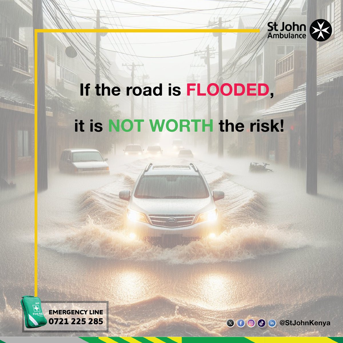 As the rains intensify across the Country...Be wary of flash floods and flooded roads. #StJohnCares #FirstAidMashinani