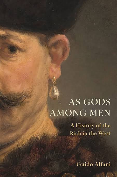 10 Great Historical Books 1) As Gods Among Men - @guido_alfani A terrific work, covering inequality from a novel angle: how 'the rich' have been perceived in the West over centuries. Highly readable, breaking into themes, types of wealth and the role of 'the rich' over time.