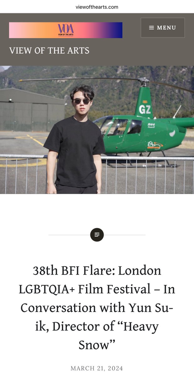 38th BFI Flare: London LGBTQIA+ Film Festival - In Conversation with Yun Su- ik, Director of 'Heavy Snow'

21 MARCH 2024

𝐕𝐢𝐞𝐰 𝐨𝐟 𝐭𝐡𝐞 𝐀𝐫𝐭𝐬: 𝐂𝐚𝐧 𝐲𝐨𝐮 𝐬𝐡𝐚𝐫𝐞 𝐭𝐡𝐞 𝐢𝐧𝐬𝐩𝐢𝐫𝐚𝐭𝐢𝐨𝐧 𝐛𝐞𝐡𝐢𝐧𝐝 𝐇𝐞𝐚𝐯𝐲 𝐒𝐧𝐨𝐰 𝐚𝐧𝐝 𝐰𝐡𝐚𝐭 𝐥𝐞𝐝 𝐲𝐨𝐮 𝐭𝐨…