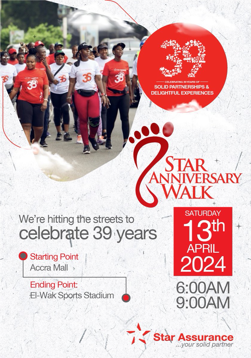 Join Star Assurance as they celebrate 39 years of solid partnership and delightful experiences with a walk next week Saturday 13th April, 2024.

Starting from Accra Mall and ending at the El-Wak Sports Stadium | 6AM to 9AM.

Star Assurance...your solid partner!

#StarAssurance