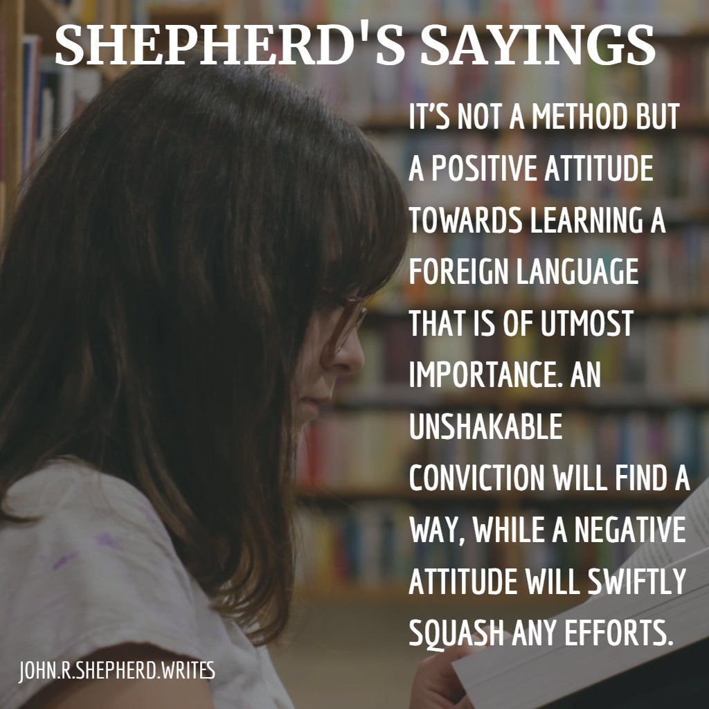 On Learning a Foreign Language
#shepherdssayings #LanguageLearning