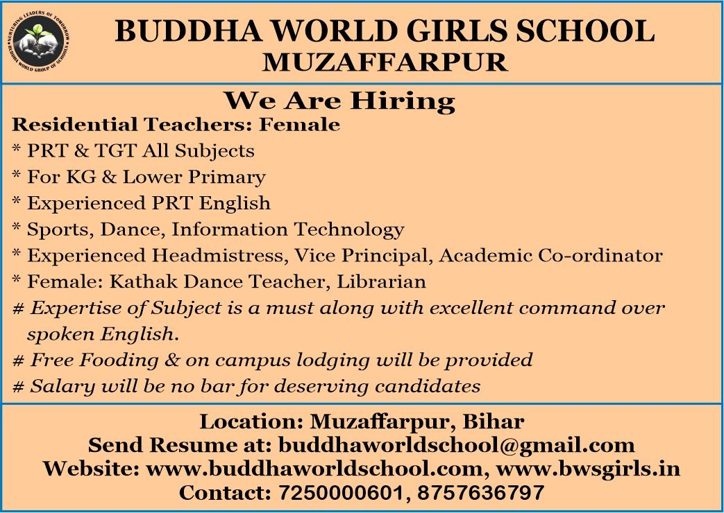 We are hiring Female residential teachers for PRT/TGT/PGT/PET at Buddha World Girls School, Marwan, Muzaffarpur, Bihar. For more details: Contact: 8757636797, 8757636707. Drop your resume: buddhaworldschoolgirls@gmail.com. #hiring #teachers #girlsschool @sarikamalhotra2