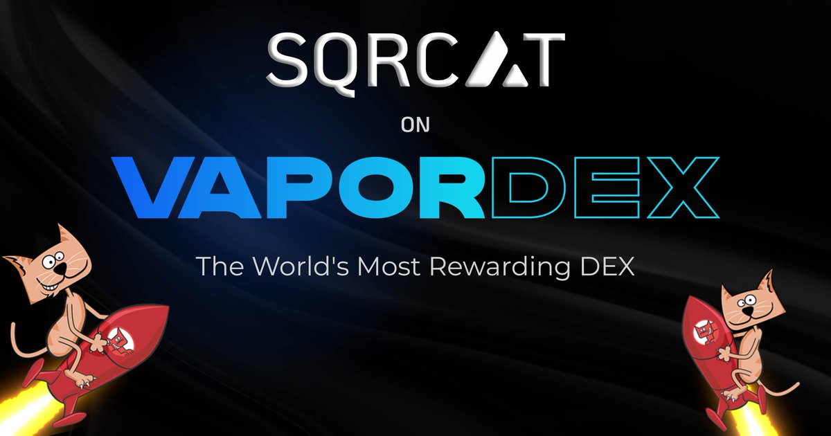 sqrcat4avax's tweet photo. ☝️ This Cat just got whitelisted on VaporDex.
🟥😽
Swap $SQRCAT here:
https://t.co/sKSypSjMYh
@sqrcat4avax 🤝@VaporDex
#avax #sqrcat #vapordex #vaporfi $VAPE $VPND #whitelist #catcoin #MaximumFelinity https://t.co/PU4uE8LEsY