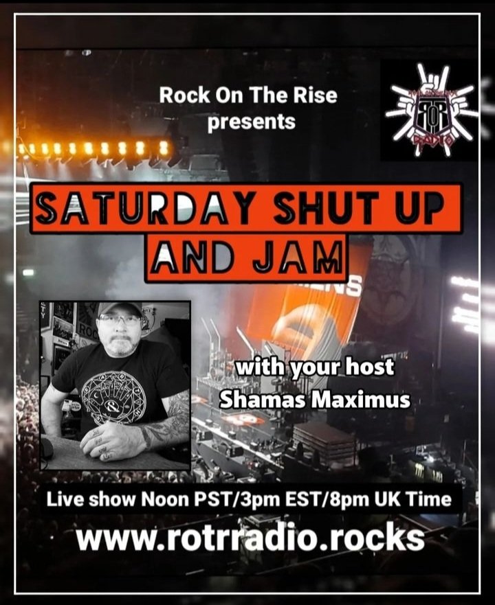 Get ready to rock on 'Saturday Shut Up and Jam'! Join host @Shamas_Maximus every Saturday from noon to 3 PM Pacific for an epic 3 hour journey through the best new #HardRock, #Metalcore & #PostMetalcore Curated exclusively for your Saturday soundtrack 👉rotrradio.rocks👈