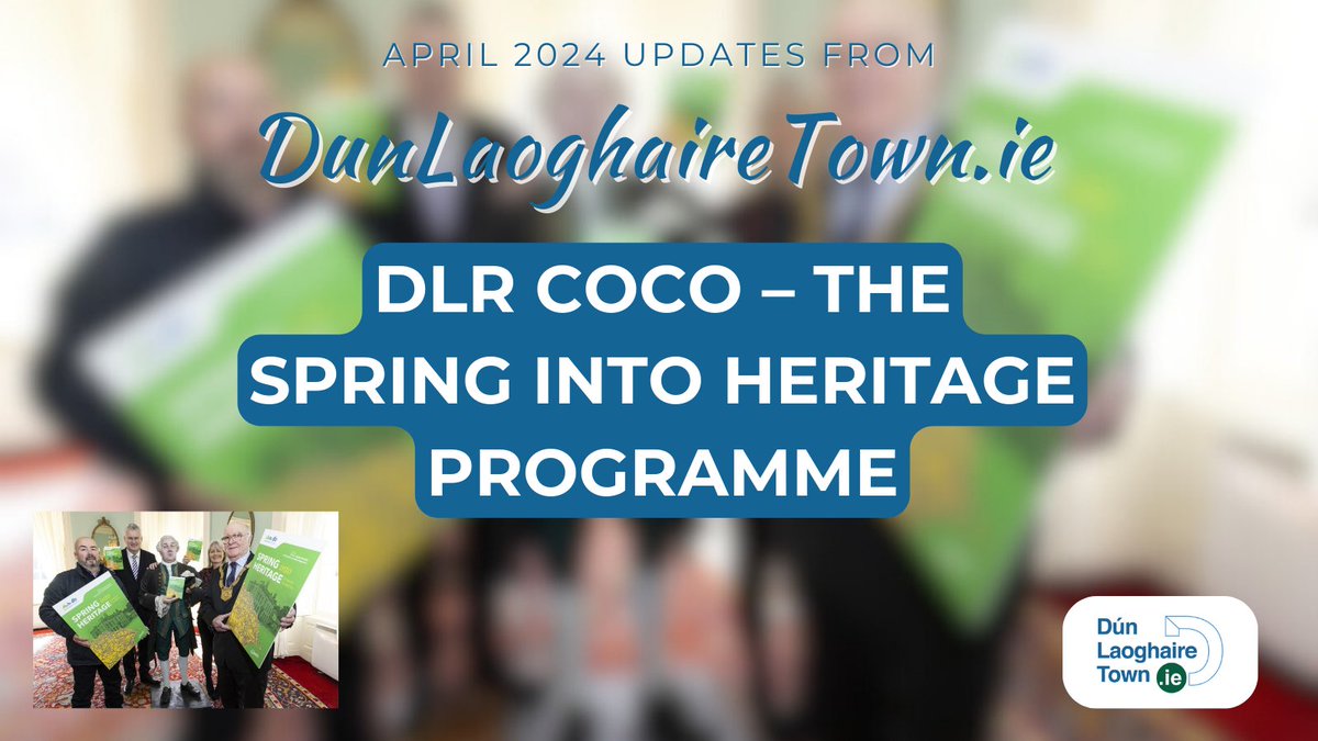 An Cathaoirleach Denis O’Callaghan, has inaugurated the 2024 Spring into Heritage programme. Learn more bit.ly/3vzcaJ1 Got #DunLaoghaireTown related news to share? Contact @eoinkcostello on X or eoin@digitalhq.ie DunLaoghaireTown.ie is sup. by @dlrcc & @BankofIreland