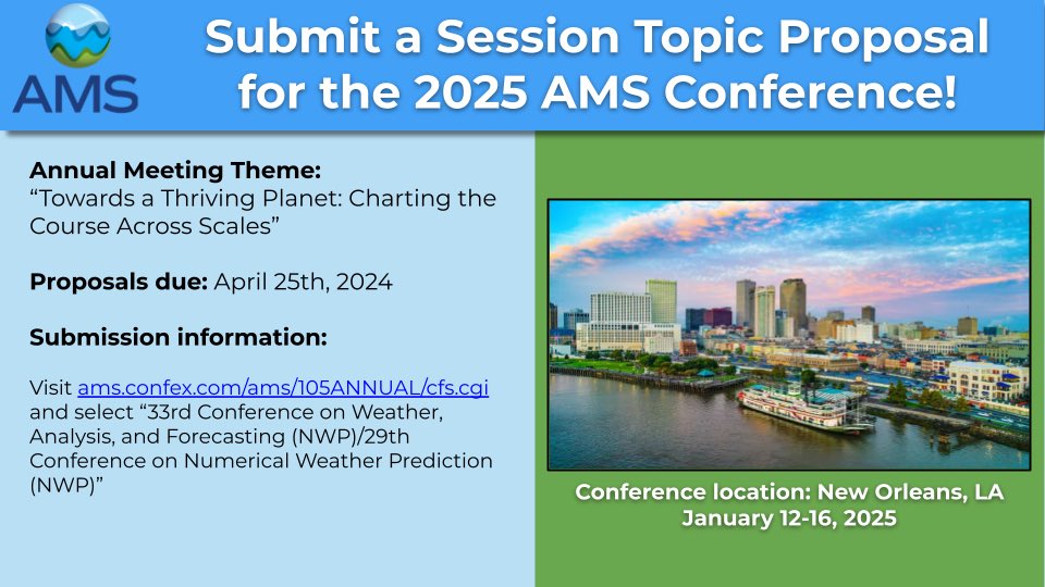 Are you planning to attend the AMS Annual Meeting in New Orleans? Play a major part in what we discuss and submit a session topic proposal today! These are due by April 25th. Visit ams.confex.com/ams/105ANNUAL/… and make your voice heard!