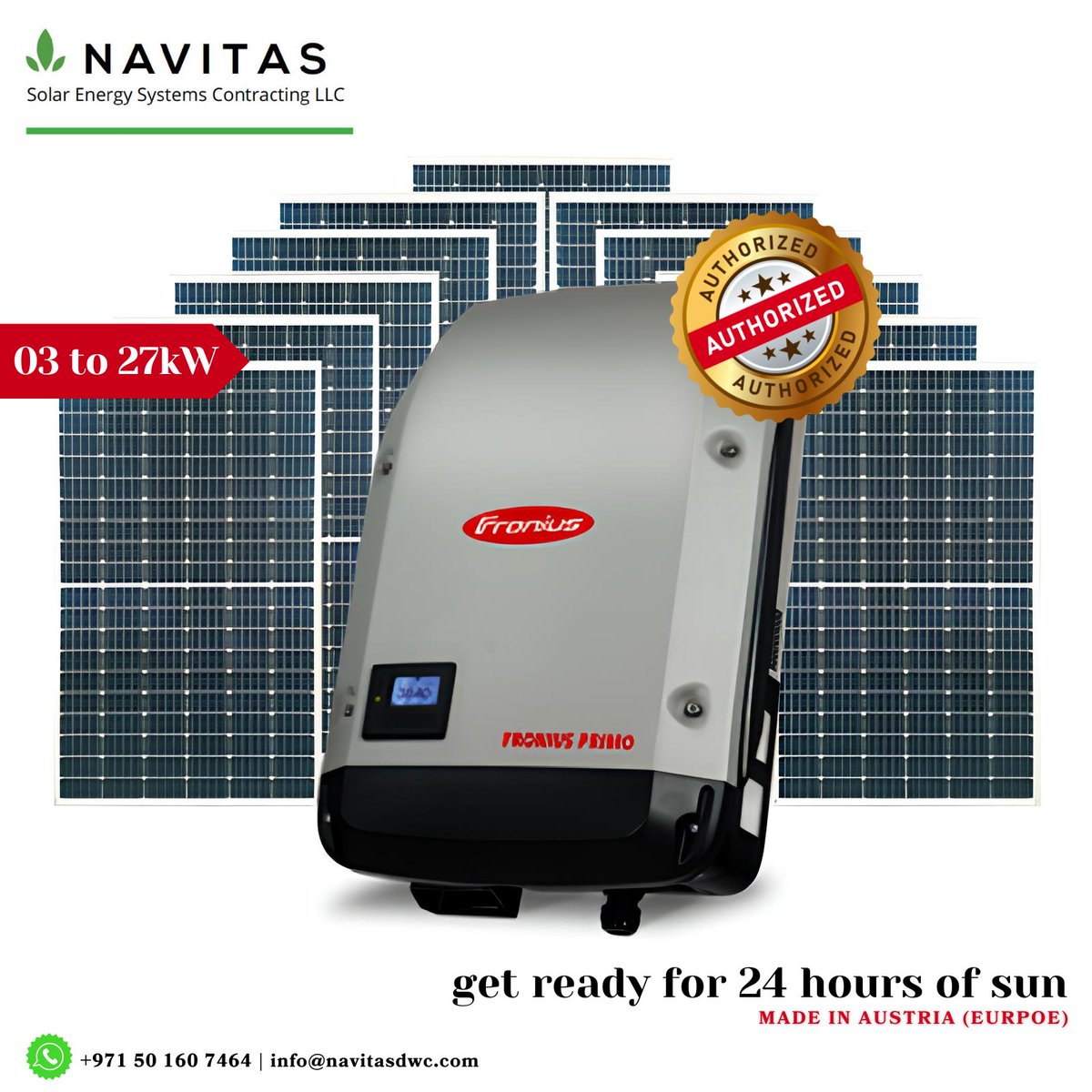 Fronius Inverters from Navitas Solar
MADE IN AUSTRIA (EUROPE)

New stock available...
+971 4884 2069 | info@navitasdwc.com

#NavitasDubai #SolarUAE  #solarpanels #solarpower #solarenergy #solar #fronius #froniusuae #fronıuseurope #renewableEnergy #greenenergy