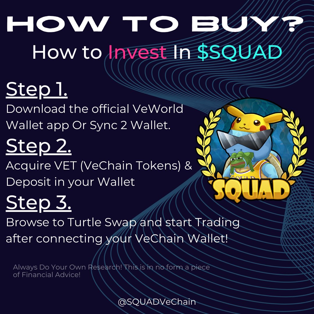Looking to invest in $SQUAD? Here's what you need to do 1. Download your preferred #VeChain Wallet. We like VeWorld VeWorld.net 2. Acquire $VET & $VTHO and store them in your VeChain Wallet. 3. Head to Turtle Swap our own DEX, to buy $SQUAD TurtleSwap.Turtlelabs.Finance