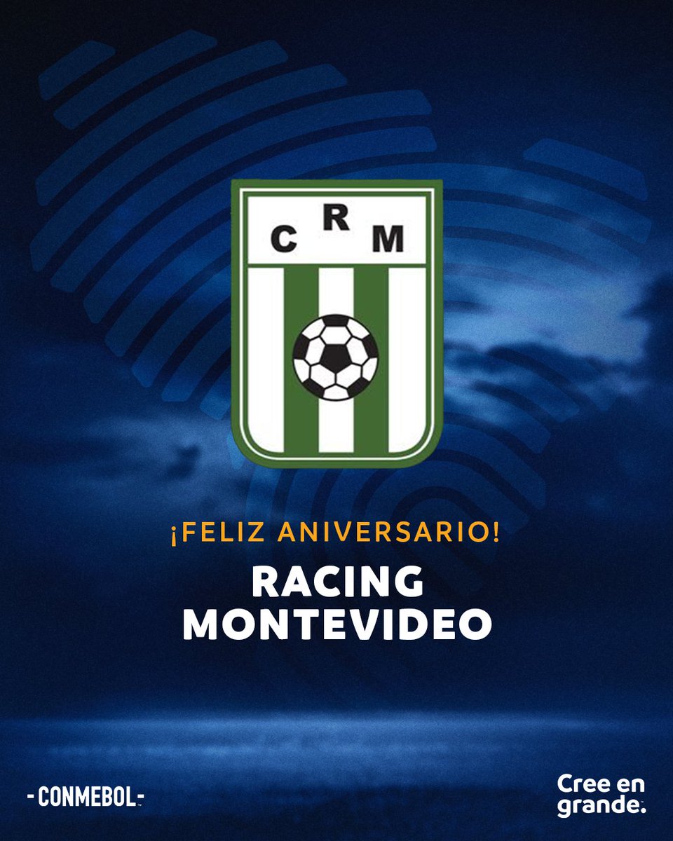 ¡Feliz cumpleaños, @RacingOficialUy! 🥳🇺🇾

#CreeEnGrande | #AniversarioCONMEBOL