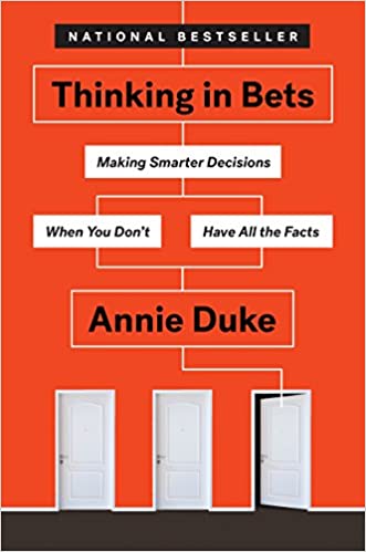 Thinking in Bets by Annie Duke。
。。。。。。。。。。。。。。。。。。。。。。。。#ThinkingInBets #AnnieDuke #DecisionMaking #Probability #RiskManagement #CriticalThinking #StrategicThinking #Mindset #LearningFromLosses #ImprovingDecisions #BookRecommendation #BetterChoices