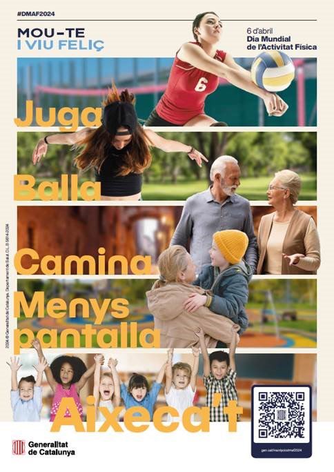 MOU-TE I VIU FELIÇ
6 d’abril - Dia Mundial de l’Activitat Física salutpublica.gencat.cat/ca/ambits/prom…