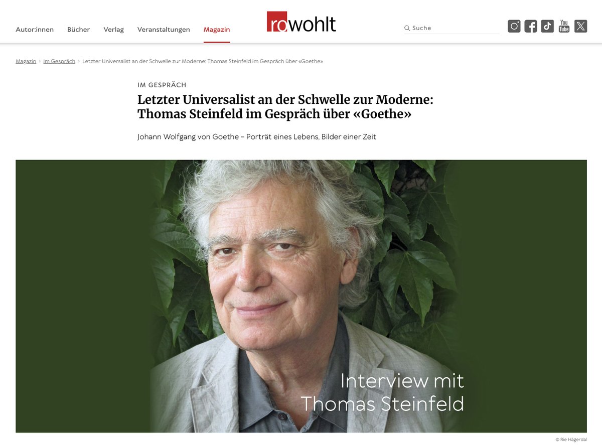 Am Freitag, dem 26. April stellt Thomas Steinfeld sein bei @rowohlt erschienenes Goethe-Porträt in der Urania vor. Dem Verlag hat er bereits ein Interview gegeben: rowohlt.de/magazin/im-ges… Tickets und Infos zur Veranstaltung in der Urania: uraniaberlin.reservix.de/p/reservix/eve…