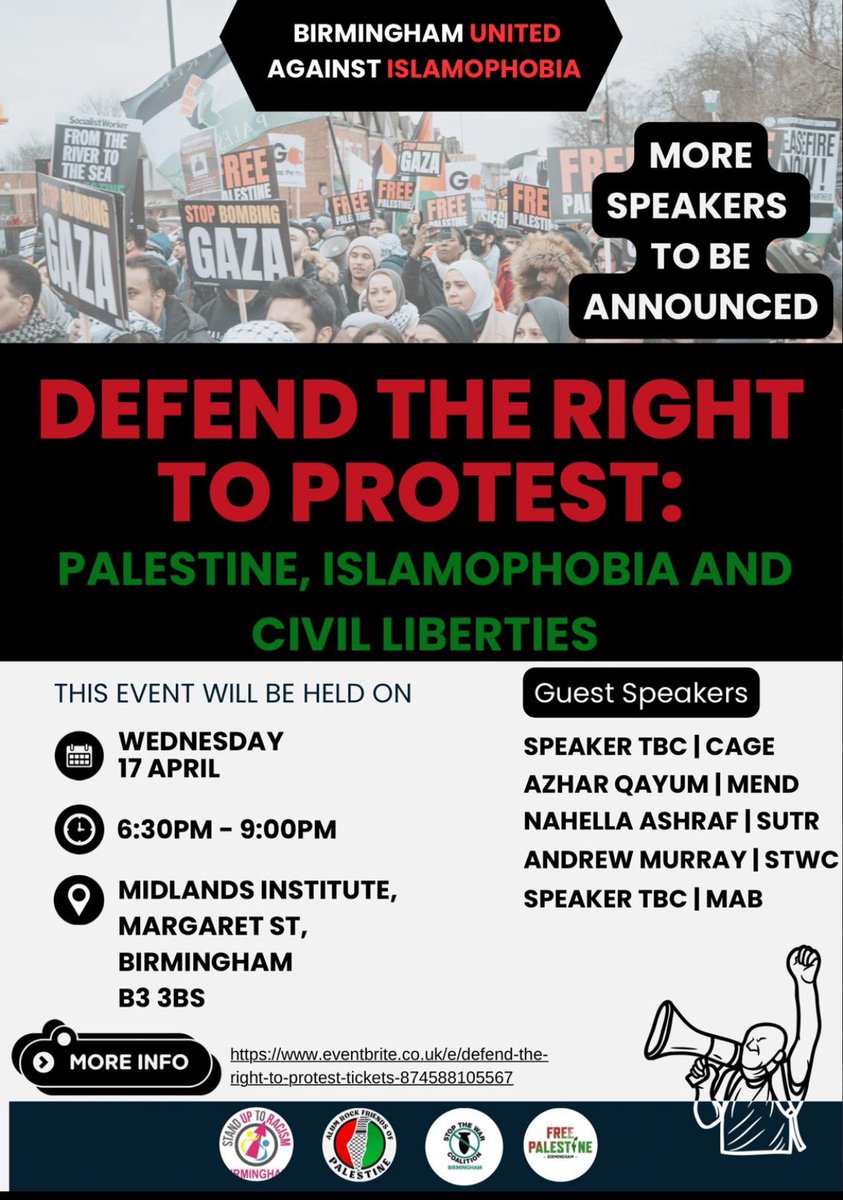 Defend the Right to Protest - Palestine, Islamophobia and Civil Liberties. 📍Wed 17th April from 6.30pm at B’ham & Midland Institute. But the new redefinition of 'Extremism' is a threat to any organisation that challenges the state. free ticket: eventbrite.co.uk/e/defend-the-r…