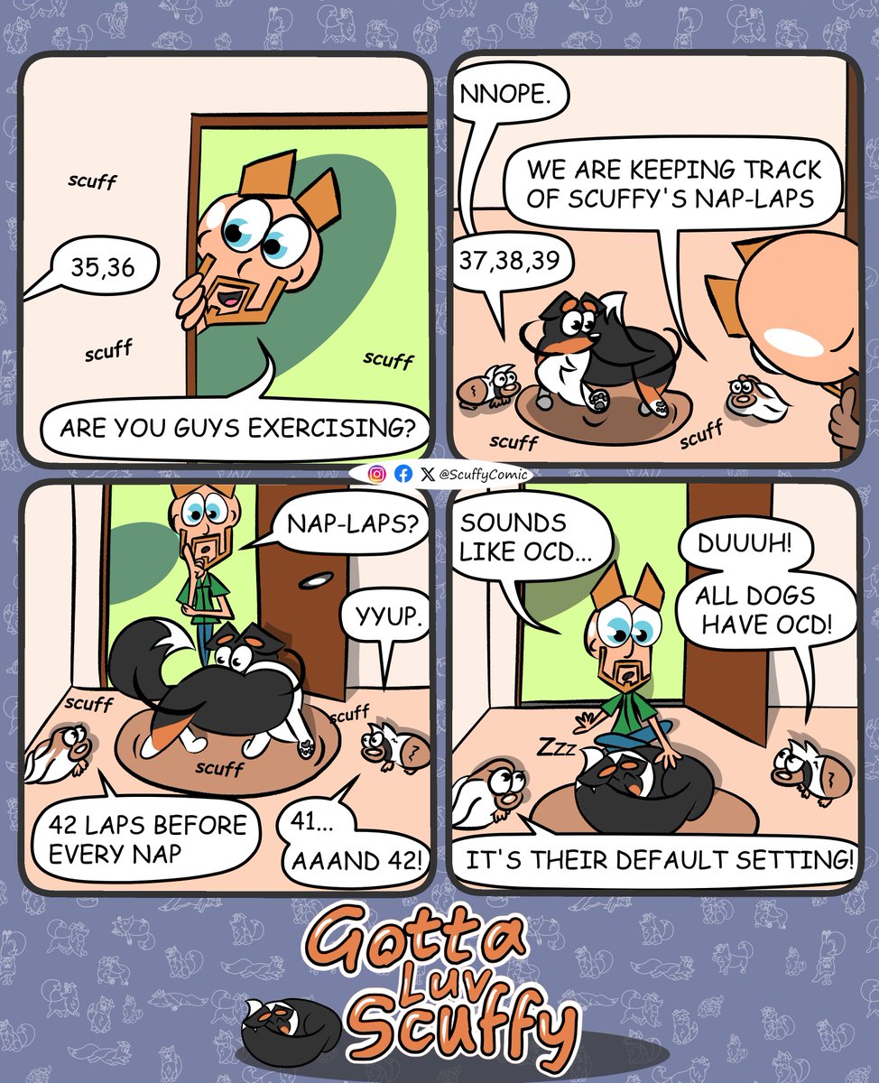 #Gotta_luv_scuffy EP 21: Nap-Laps
#webcomic #comic #puppy