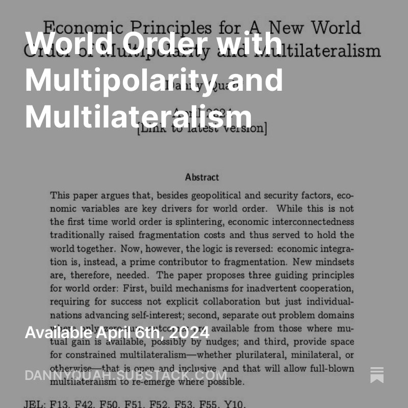 Policymakers within nations don't, as a matter of course, act to promote global prosperity. They, instead, seek to advance only their own individual nation's interests. Sometimes not even that. dannyquah.github.io/2024/04/06/Wor… dannyquah.substack.com/p/world-order-…