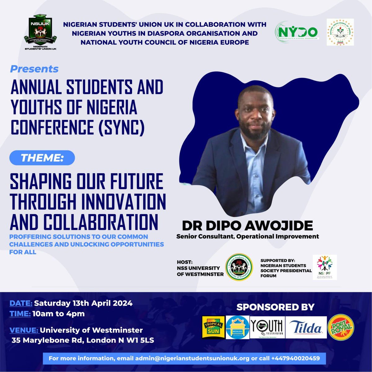 I look forward to joining @NSUUK, Nigerian Youths in Diaspora Organisation, and the Nigerian Students Society at University of Westminster next Saturday in London for their annual conference.