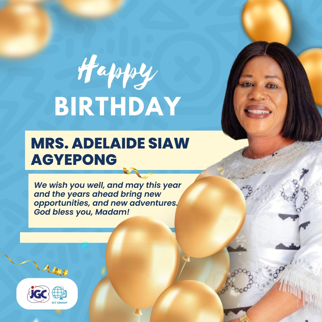 Happy Birthday Mrs. Adelaide Siaw Agyepong! #Birthday #JGC #Ictgroup #nerasolgh #celebration